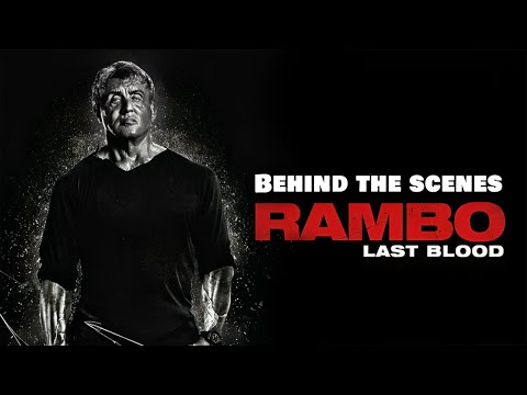 Behind the Scenes of Rambo: Last Blood