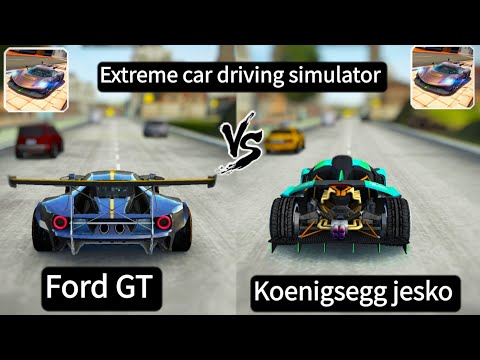 Extreme car driving simulator 2023 |Ford GT VS Koenigsegg jesko|who is best 🤔? - Full comparison