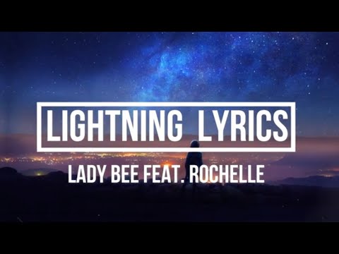 Lightning (Lyrics) - Lady Bee Ft. Rochelle