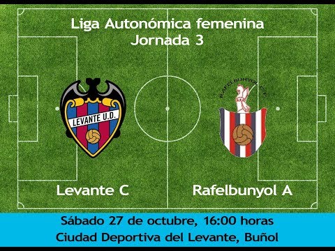 Liga Autonómica, jornada 3. Levante C 3 - 1 Rafelbunyol (partido íntegro). 27-10-2018
