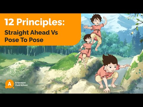 🎬 Pose to Pose vs Straight Ahead: Mastering the 4th Principle of Animation