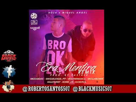 El Boza Ft Miguel Angel   Era Mentira   Remix