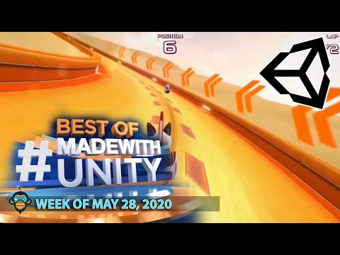 BEST OF MADE WITH UNITY #73 - Week of May 28, 2020