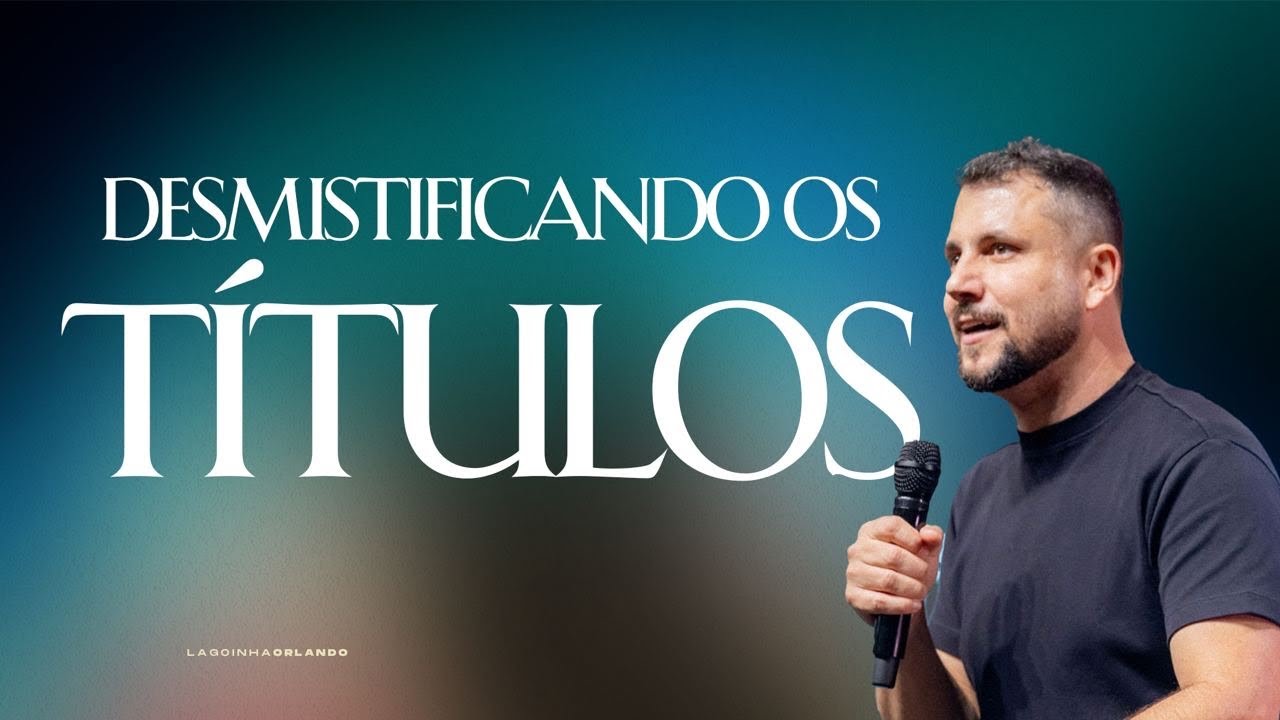CULTO LAGOINHA AO VIVO - FLAVINHO MARQUES - DESMISTIFICANDO OS TÍTULOS