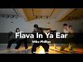 Mike Phillips - Flava In Ya Ear  : Chang Ju Choreography [광주댄스학원]