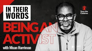 Misan Harriman on Being an Activist | In Their Words | Save the Children UK