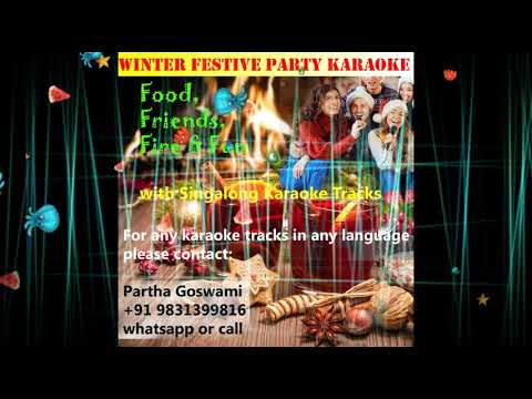 Winter Festive Party Karaoke Available in Any Language- Please Call or message Now +91 9831399816