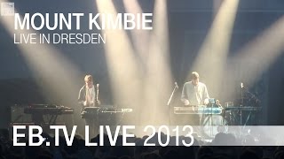 Mount Kimbie live in Dresden (2013)