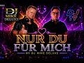 DJ MIKE DELUXE – NUR DU FÜR MICH (Offizielles Musikvideo)