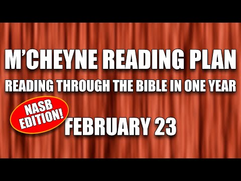 Day 54 - February 23 - Bible in a Year - NASB Edition