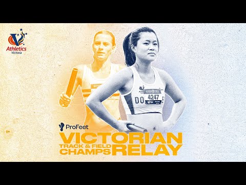 🔴 2025 ProFeet Victorian Track & Field Relay Championships (Friday)