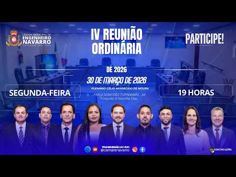 IV Reunião Ordinária da Câmara de Vereadores de Engenheiro Navarro/MG