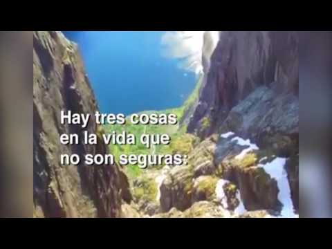 Hay tres cosas en la vida....