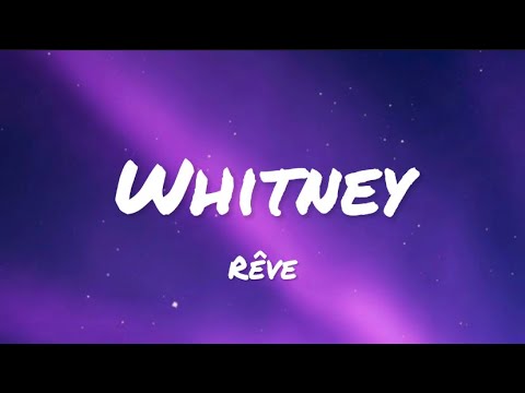 Rêve - Whitney