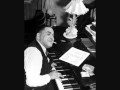 Fats Waller- Hey! Stop Kissing My Sister