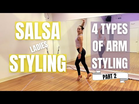 4 Types of Salsa Arm Styling Part 2 | Salsa Ladies Styling | Salsa Dance Drills | Salsa Practice