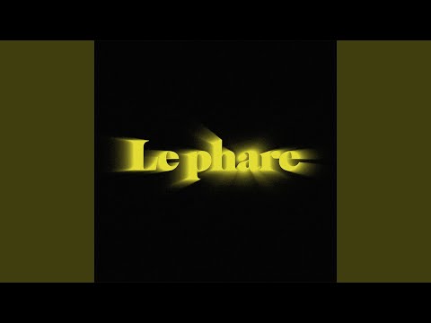 Le phare (Keefus Ciancia's Remix)