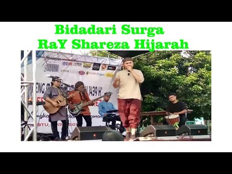 Ray Shareza Hijrah - Bidadari Surga