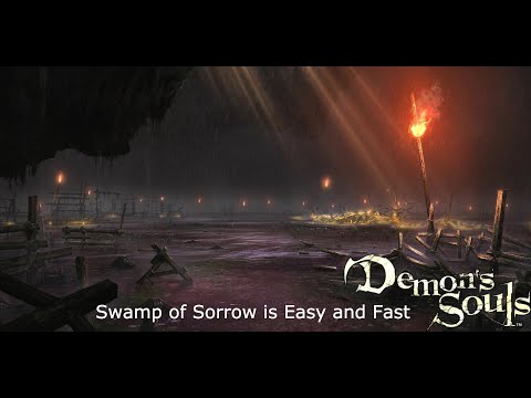 Demon's Souls - Swamp of Sorrow Is Easy!