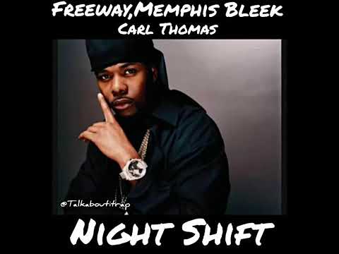 Freeway featuring Memphis Bleek and Carl Thomas - Night Shift Cop Block Move On