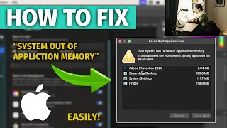 How to Fix Out of SYSTEM Out of Application Memory on Mac FAST | Working 2025