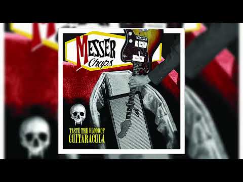 Messer Chups - Taste The Blood Of Guitaracula (Full Album) 2017