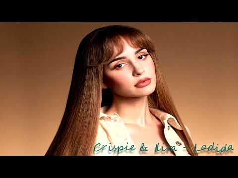 Crispie & Ilira - Ladida (High Sound Quality)