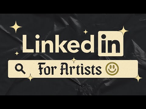 7 Tips for How Artists Should Use LinkedIn - YouTube