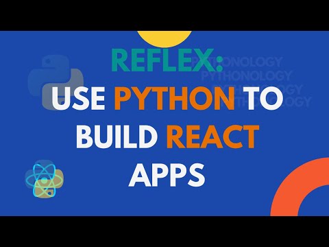 Reflex: Write Python and Build REACT.JS Apps