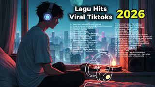 Download lagu Lagu Hits Viral Tiktok 2026 — Lagu Santai Terbaru 2026🍃 | Sedia Aku Sebelum Hujan 🤍🎧 mp3