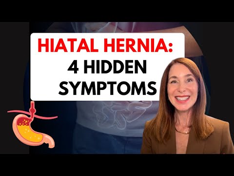 Hiatal Hernia: 4 Hidden Symptoms