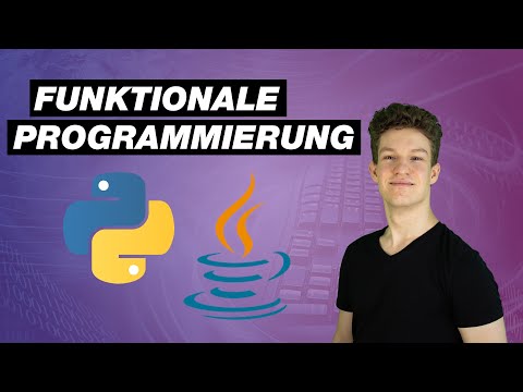 Einführung in die Funktionale Programmierung (einfach und praxisnah!)
