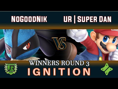 Ignition #190 WINNERS ROUND 3 - NoGoodNik (Lucario, Mewtwo) vs UR | Super Dan (Mario)