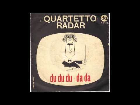 Quartetto Radar Du du du - da da(Sigla iniziale di Intermezzo(Rai TV anni '60))