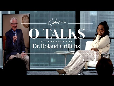 Oprah Talks Psychedelics with Dr. Roland Griffiths | Oprah Daily