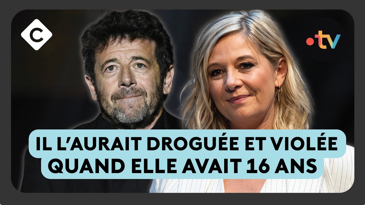 Flavie Flament porte plainte pour viol contre Patrick Bruel - Le 5/5 d’Amandine Bégot