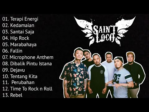 SAINT LOCO FULL ALBUM | KUMPULAN LAGU TERBAIK TERPOPULER