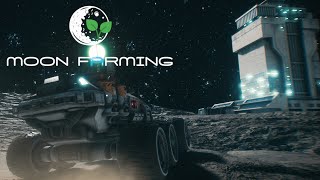 From Farm to Platform | Moon Farming (Prologue)