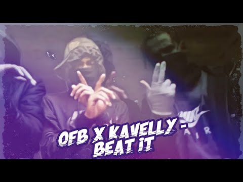 (OFB) BandoKay x Double L'z x (Original3rd) Kavelly - Beat It [Music Video]
