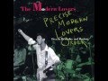 A Plea For Tenderness - Modern Lovers