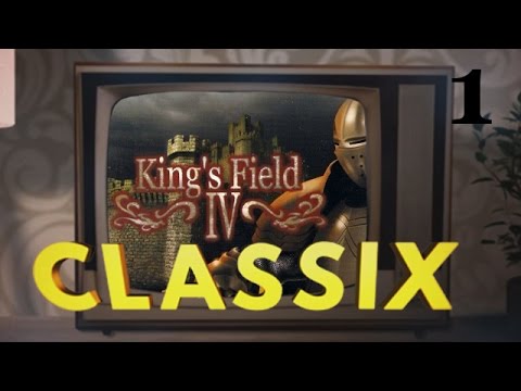 King's Field IV | Classix | #1 | 05.06.15