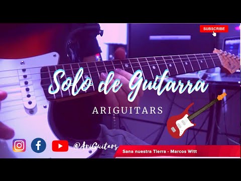 Marcos Witt - Sana Nuestra Tierra - Solo de Guitarra - Solos Cristianos