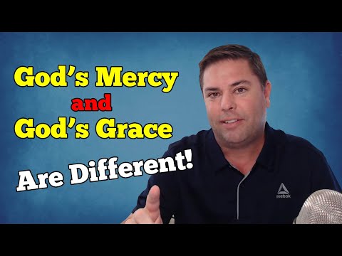God's Mercy vs God's Grace Explained in One Bible Verse