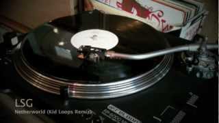 LSG - Netherworld (Kid Loops Remix) vinyl 1997