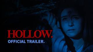 HOLLOW. | Official Trailer