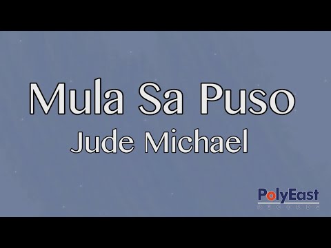 Jude Michael - Mula Sa Puso - (Official Lyric Video)