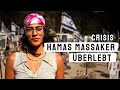 Terrorfestival in Israel - Flucht vor Hamas-Kämpfern | CRISIS