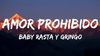Amor Prohibido Baby Rasta y Gringo (Letras/Lyrics)