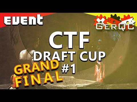 Grand Final - CTF-DRAFT-CUP #1 - 2019  | Quake Champions