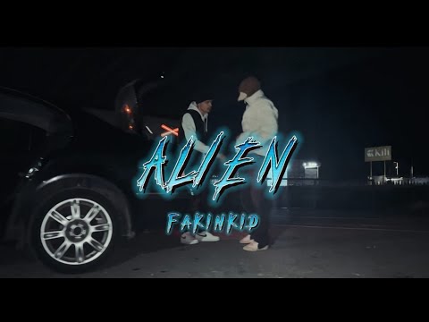 Fakinkid x JAII - ALIEN